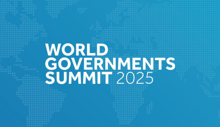 The World Governments Summit 2025: “Shaping Future Governments”